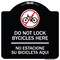 Signmission Do Not Lock Bicycles Here No Estacione Su Bicicleta Aqui Heavy-Gauge Alum, 18" x 18", BW-1818-24148 A-DES-BW-1818-24148 - alternate 1
